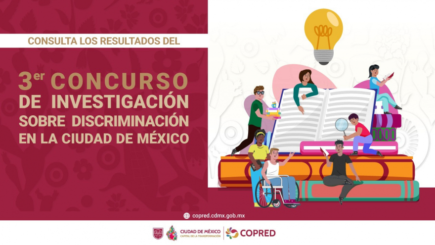 Resultados del "3er Concurso de Investigación sobre Discriminación en la Ciudad de México"